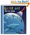 Meyer. Die kleine Kinderbibliothek - Licht an!: Licht an! Tief im Meer: Band 1