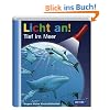 Meyer. Die kleine Kinderbibliothek - Licht an!: Licht an! Tief im Meer: Band 1
