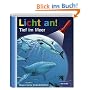 Meyer. Die kleine Kinderbibliothek - Licht an!: Licht an! Tief im Meer: Band 1