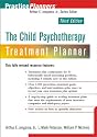 The Child Psychotherapy Treatment Planner (Practice Planners)