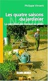 Les quatre saisons du jardinier