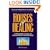 Houses of Healing : A Prisoner's Guide to Inner Power and Freedom