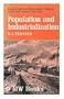 Population and Industrialisation: The Evolution of a Concept and Its Practical Application (Documents in Economic History)