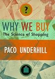 Why We Buy: The Science Of Shopping