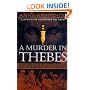 A Murder in Thebes: A Mystery of Alexander the Great