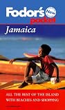 Fodor's Pocket Jamaica, 4th Edition: All the Best of the Island with Beaches and Shopping (Fodor's Pocket Jamaica)