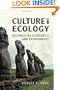 Culture of Ecology: Reconciling Economics and Environment