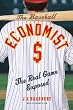 Image of The Baseball Economist: The Real Game Exposed
