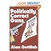 Politically Correct Guns