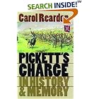 Click here to buy Pickett's Charge in History and Memory (Civil War America) by  Carol Reardon.
