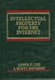 Intellectual Property for the Internet