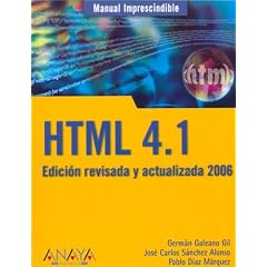 Manual Imprescindible Html 4.1, 2006 (Spanish Edition)
