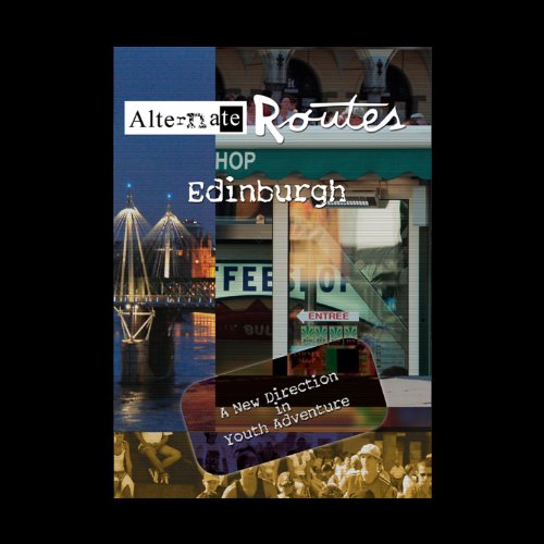 Alternate Routes Edinburgh