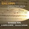 Baldassarre Galuppi - Forgotten Arias Of A Venetian Master