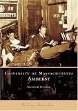 University of Massachusetts, Amherst  (MA) (Campus History)