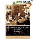 Click here to buy University of Massachusetts, Amherst (MA) (Campus History) by  Steven R. Sullivan.