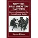 Why the Baal Shem Tov Laughed: Fifty-two Stories about Our Great Chasidic Rabbis (v. 3)