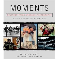 Moments: Pulitzer Prize-Winning Photographs: A Visual Chronicle of Our Time