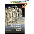 Christianity and Islam: The Bible and the Koran. Four Lectures by William Richard Wood Stephens