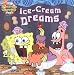 Search : Ice-Cream Dreams (Spongebob Squarepants (8x8))