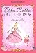 Ella Bella Ballerina and Cinderella