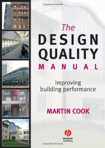 The Design Quality Manual: Improving Building Performance