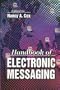 The Handbook of Electronic Messaging (Best Practices)
