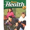 Teen Health Course 3 Student Edition