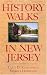 History Walks in New Jersey