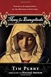 Image of Mary For Evangelicals: Toward An Understanding Of The Mother Of Our Lord