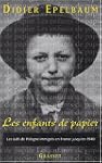 Les Enfants de papier : Les juifs de...