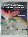 Principles of three-dimensional computer animation : modeling, rendering, and animating with 3D computer graphics