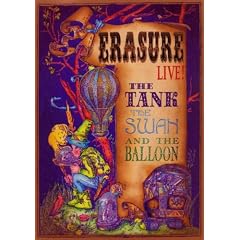 Erasure - the Tank, the Swan and the Balloon: Live [DVD]