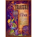Erasure - the Tank, the Swan and the Balloon: Live [DVD]