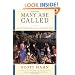 Many Are Called: Rediscovering the Glory of the Priesthood