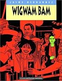 Wigwam Bam (Complete Love and Rockets Book 11) Vol. 11