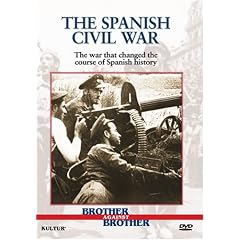 Brother Against Brother: The Spanish Civil War by 
