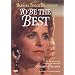 To Be the Best