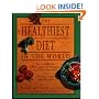 The Healthiest Diet in the World/ A Cookbook & Mentor (Dutton)