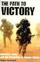 The Path to Victory: America's Army and the Revolution in Human Affairs