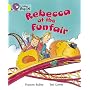 Rebecca at the Funfair: Band 03/Yellow (Collins Big Cat)