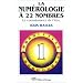 La num�rologie � 22 nombres