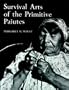 Survival Arts Of The Primitive Paiutes