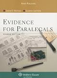 Evidence for Paralegals, Fourth Edition