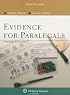 Evidence for Paralegals, Fourth Edition