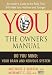 Do You Mind: Your Brain and Nervous System (You: The Owner s Manual)