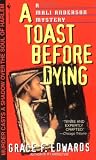A Toast Before Dying (Mali Anderson Mystery)