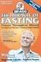 The Miracle of Fasting: Proven Throughout History for Physical, Mental, & Spiritual Rejuvenation