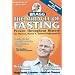 The Miracle of Fasting: Proven Throughout History for Physical, Mental, & Spiritual Rejuvenation