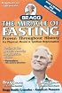 The Miracle of Fasting: Proven Throughout History for Physical, Mental & Spiritual Rejuvenation